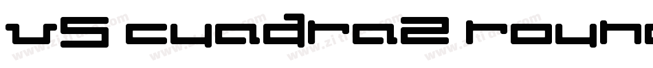 V5 Cuadra2 Round字体转换